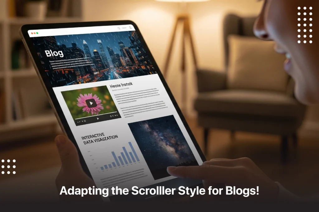 Adapting the Scrolller Style for Blogs By  Branxify