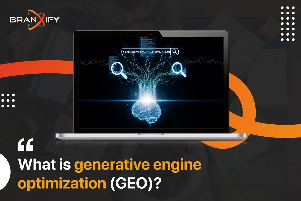 What is generative engine optimization (GEO)_Branxify
