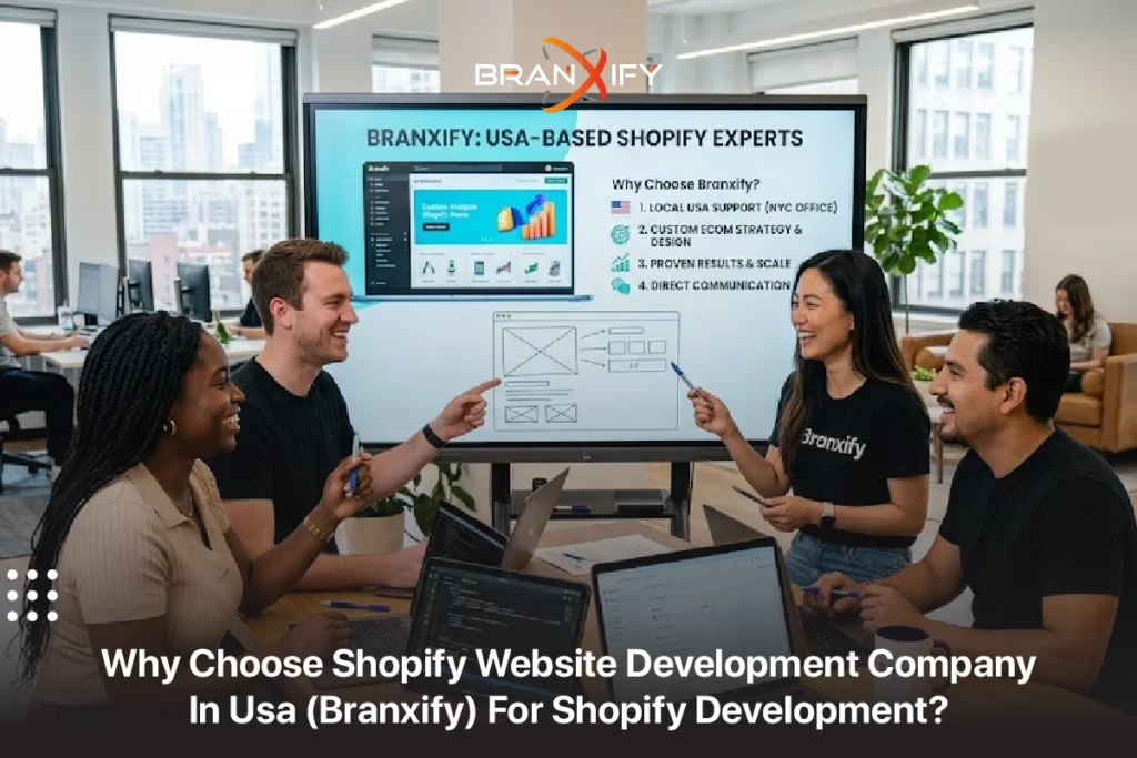 Why choose a Shopify website development company in USA for expert ecommerce solutions by Branxify